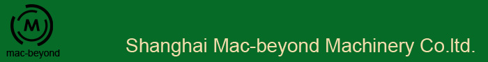 Shanghai Mac-beyond Machinery Co.ltd.